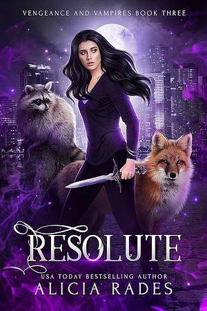 Resolute by Alicia Rades