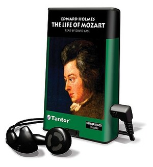 The Life of Mozart by Edward Holmes