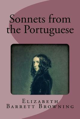 Sonnets from the Portuguese by Elizabeth Barrett Browning