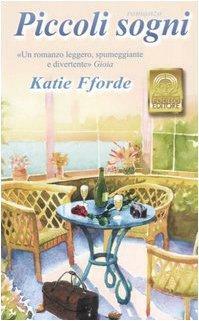 Piccoli sogni by Katie Fforde