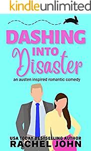 Dashing into Disaster by Rachel John