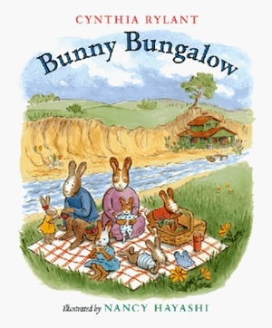 Bunny Bungalow by Cynthia Rylant