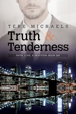 Truth & Tenderness by Tere Michaels