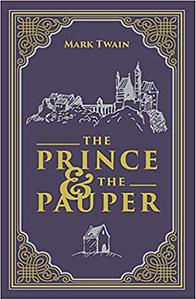 The Prince and the Pauper by Mark Twain