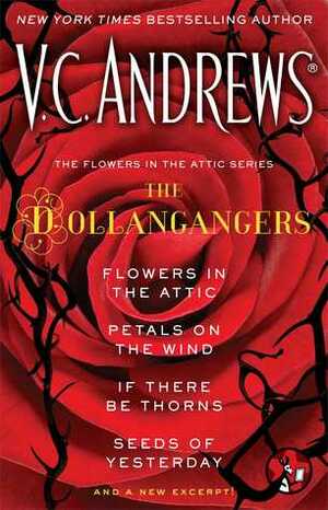 The Flowers in the Attic Series: The Dollangangers by V.C. Andrews