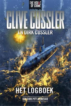Het logboek: een Dirk Pitt avontuur by Dirk Cussler, Clive Cussler