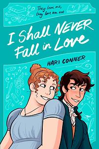 I Shall Never Fall In Love by Hari Conner