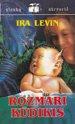 Rozmari kūdikis by Ira Levin