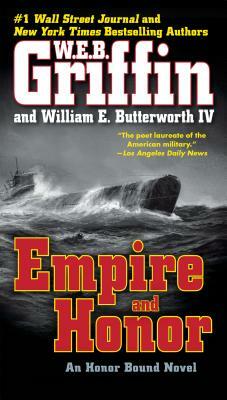 Empire and Honor by W.E.B. Griffin, William E. Butterworth