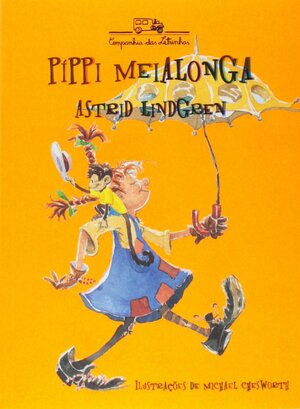 Píppi Meialonga by Astrid Lindgren