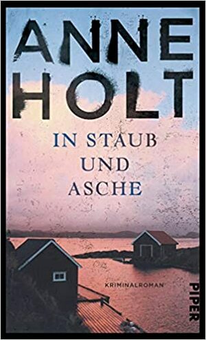 In Staub und Asche by Anne Holt