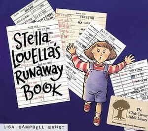 Stella Louella's Runaway Book by Lisa Campbell Ernst