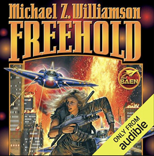 Freehold by Michael Z. Williamson