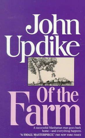 Of the Farm by John Updike