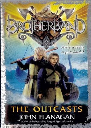 The Outcasts by John Flanagan