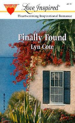 Finally Found by Lyn Cote