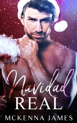 Navidad Real: Une romance royale by McKenna James