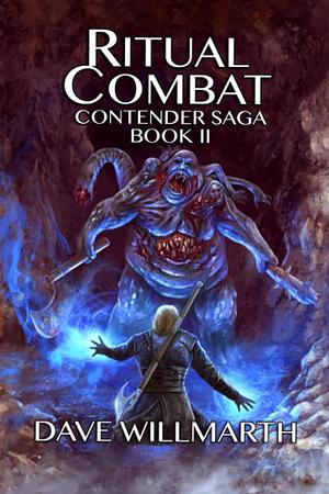 Ritual Combat by Dave Willmarth, Dave Willmarth