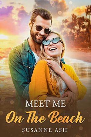 Meet Me On The Beach by Susanne Ash