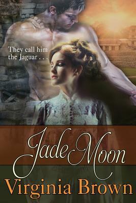 Jade Moon by Virginia Brown