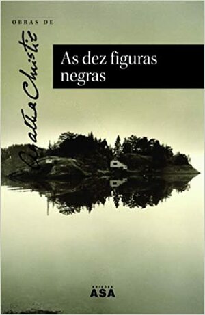 As Dez Figuras Negras by Agatha Christie