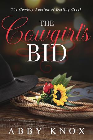 The Cowgirl's Bid by Abby Knox