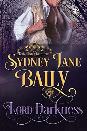 Lord Darkness by Sydney Jane Baily
