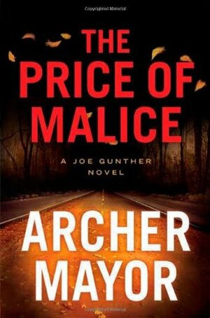 The Price of Malice by Archer Mayor