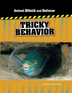 Tricky Behavior by Kimberley Jane Pryor