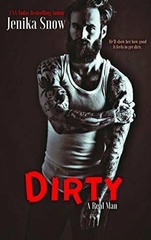 Dirty by Jenika Snow