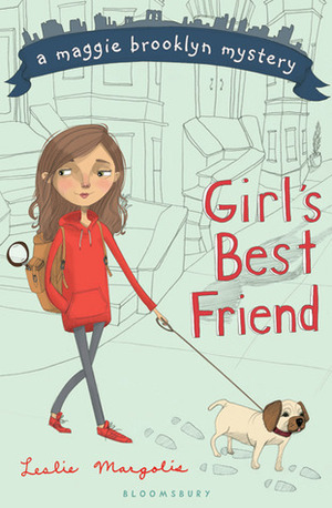 Girl's Best Friend by Leslie Margolis