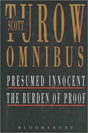 Presumed Innocent / The Burden Of Proof (Kindle County, #1, #2) by Scott Turow