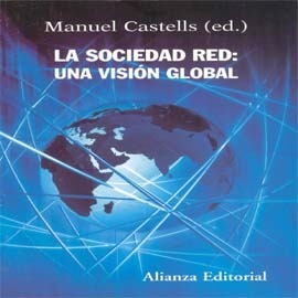 Rise of The Network Society by Manuel Castells
