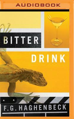 Bitter Drink by F. G. Haghenbeck