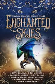 Enchanted Skies by Sky Sommers