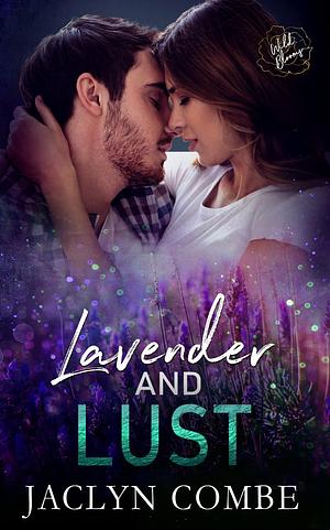 Lavender and Lust by Wild Blooms, Jaclyn Combe