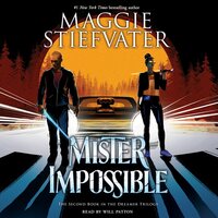 Mister Impossible by Maggie Stiefvater