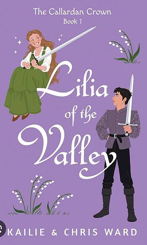 Lilia of the Valley by Kailie Ward