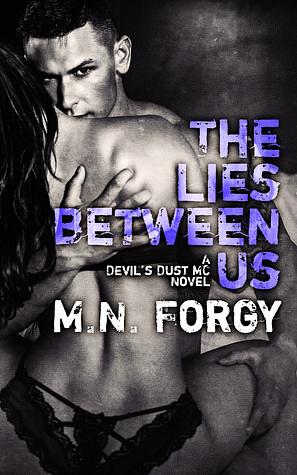 The Lies Between Us by M.N. Forgy