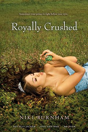 Royally Crushed by Niki Burnham