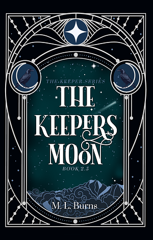 The Keepers Moon by M.L. Burns