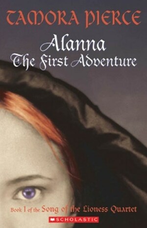 Alanna: The First Adventure by Tamora Pierce