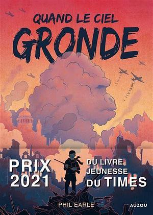 Quand le ciel gronde by Peggy Rolland, Phil Earle