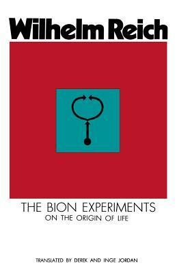 Bion Experiments by W. Reich, Wilhelm Reich