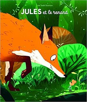 Jules et le renard by Joe Todd-Stanton