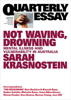 Not Waving, Drowning: On Mental Health and Vulnerability by Sarah Krasnostein