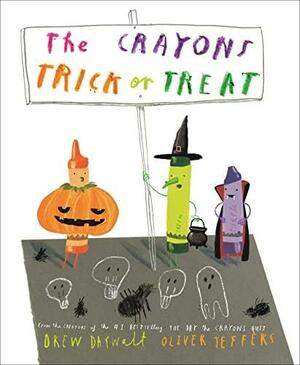 The Crayons Trick or Treat by Drew Daywalt, Oliver Jeffers