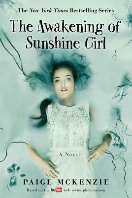 The Awakening of Sunshine Girl by Paige McKenzie