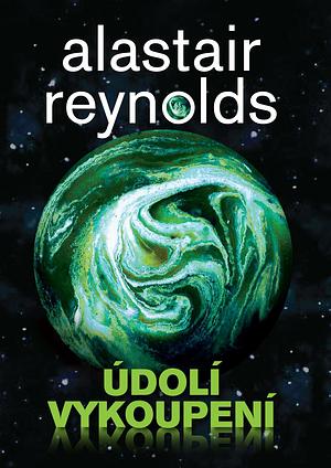 Údolí vykoupení by Alastair Reynolds