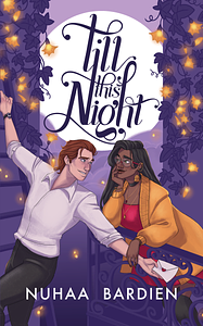 Till This Night by Nuhaa Bardien
